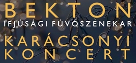 Bekton Ifjúsági Fúvószenekar – Karácsonyi koncert