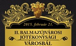 II. BALMAZÚJVÁROSI JÓTÉKONYSÁGI VÁROSBÁL